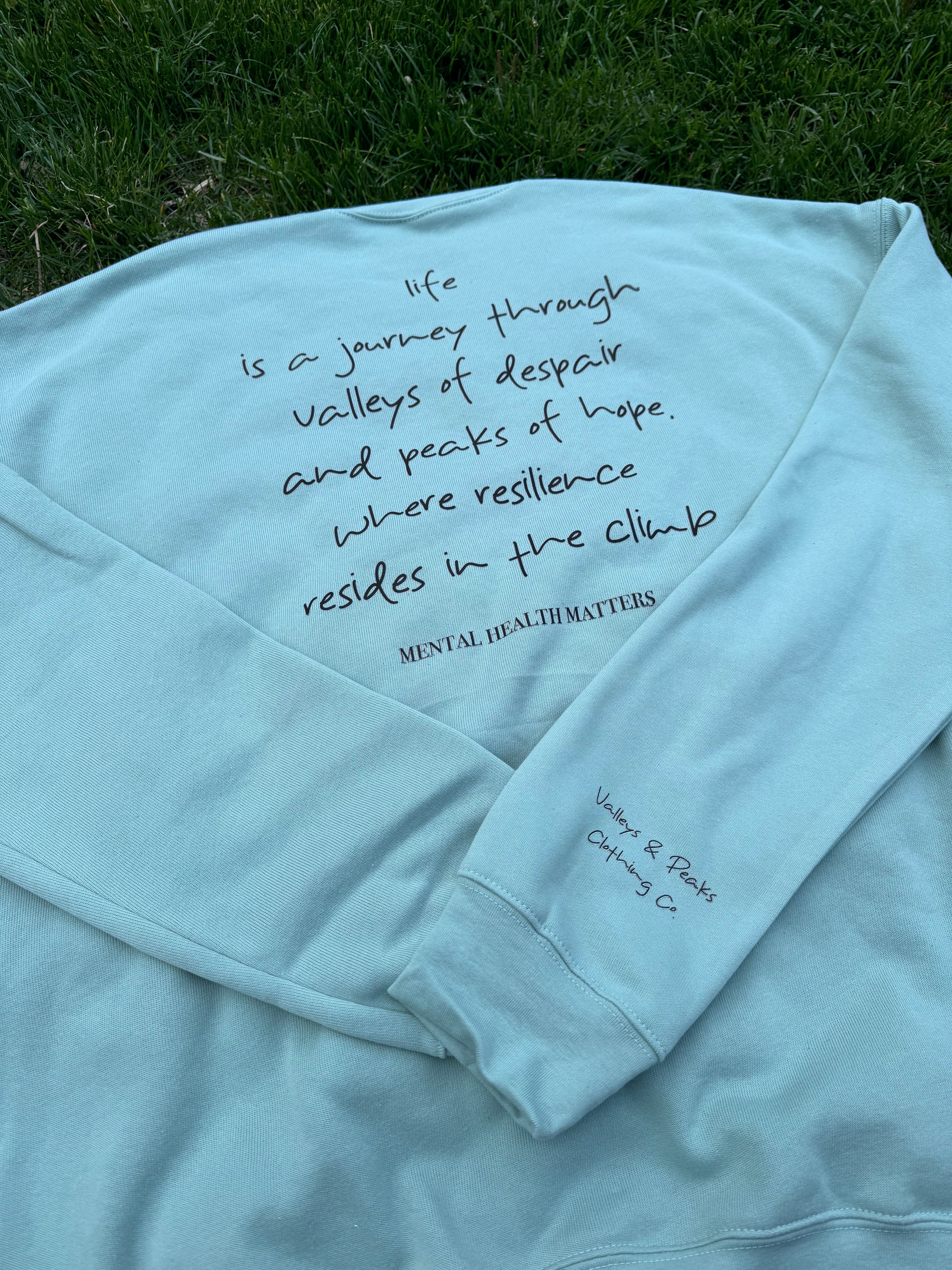 Life is Valleys & Peaks - Mental Health Awareness Month Crew Sweatshirt