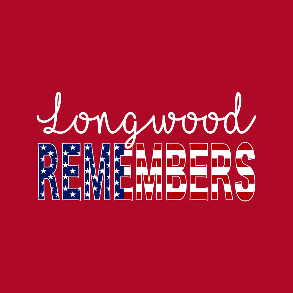 "Longwood Remembers" Red or Grey Dryblend T-Shirt